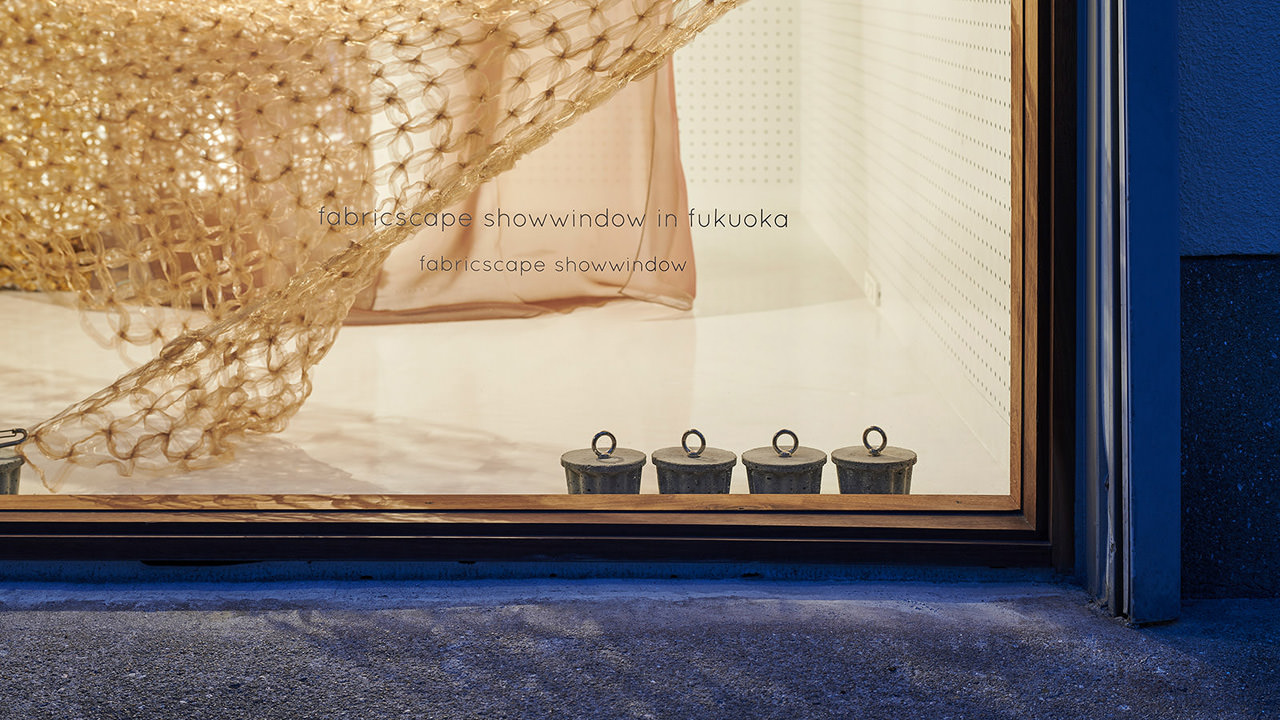 fabricscape showwindow in fukuoka